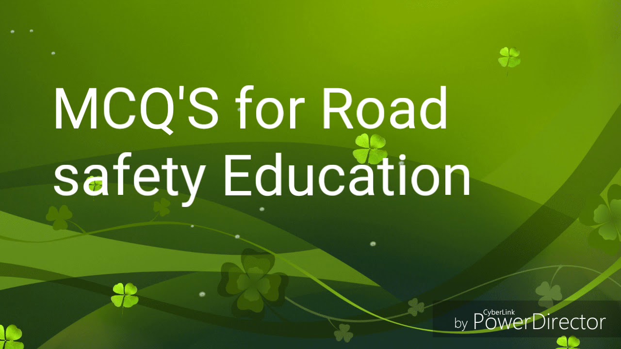 Mcqs for road safety with answer