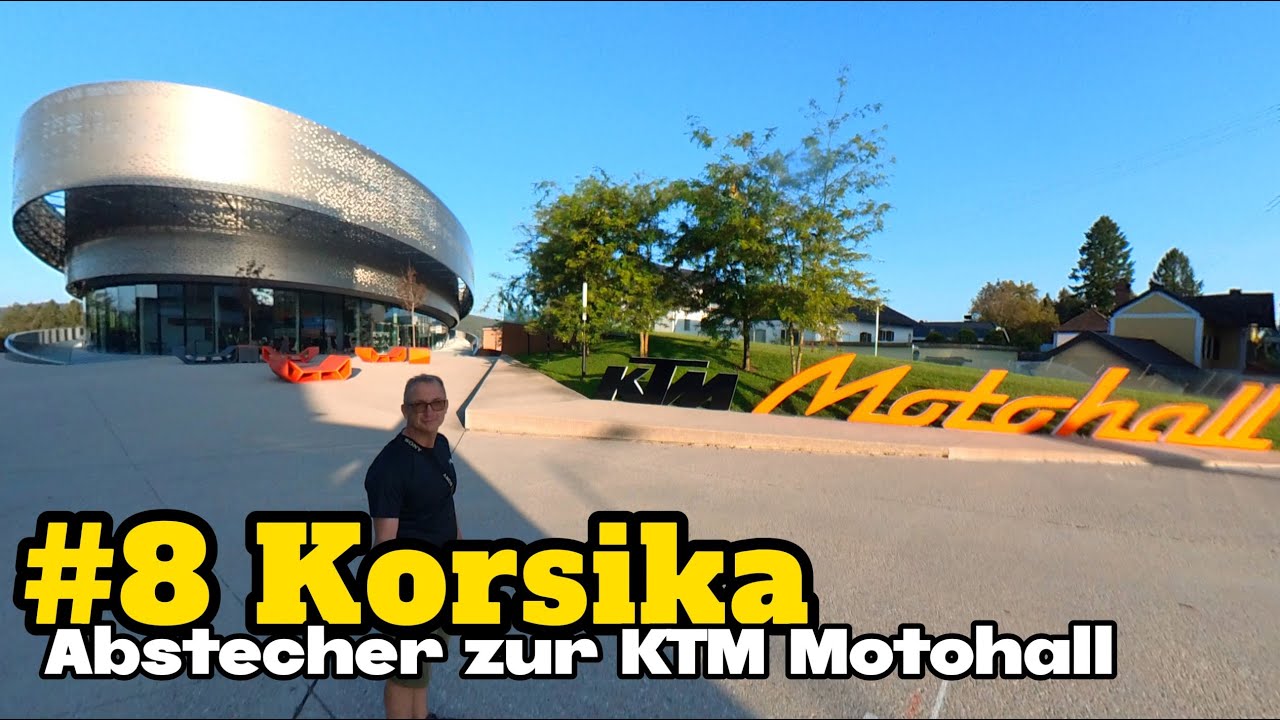 Abstecher zur KTM Motohall #8 Korsika