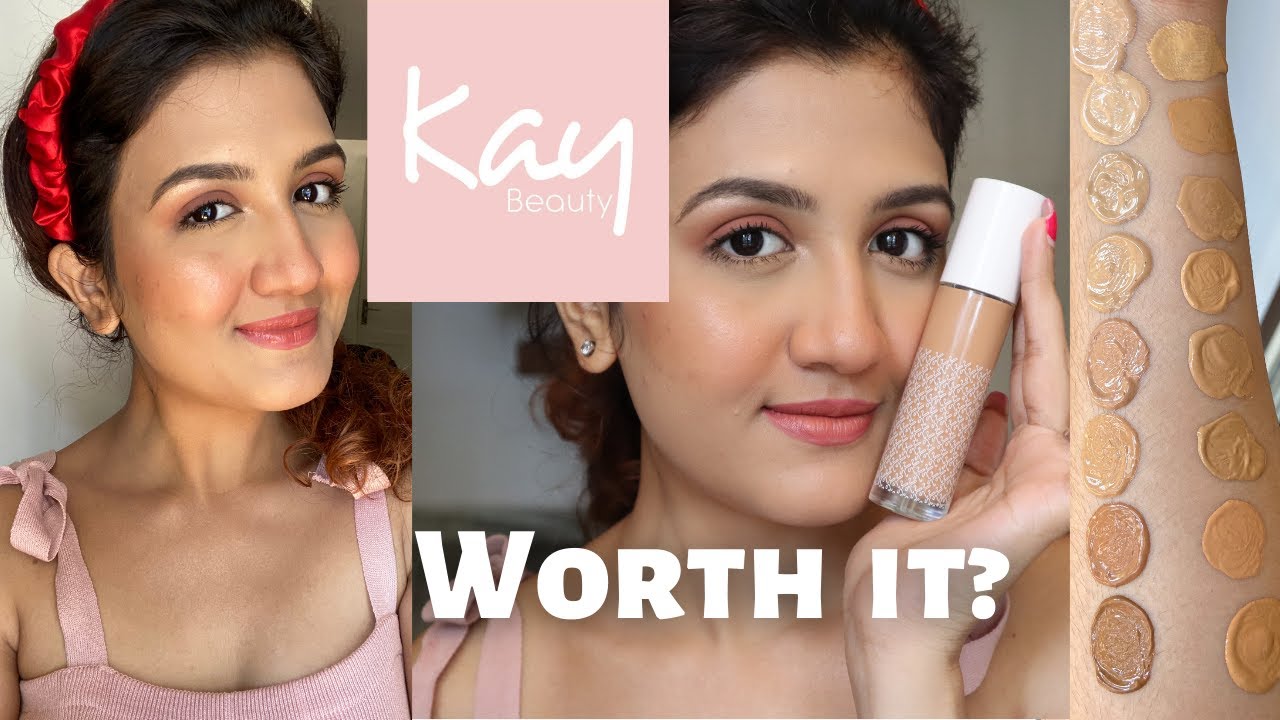 *NEW* KAY BEAUTY FOUNDATION  Detailed Review + Swatches + WEAR TEST + LOT MORE | SHOULD YOU BUY?