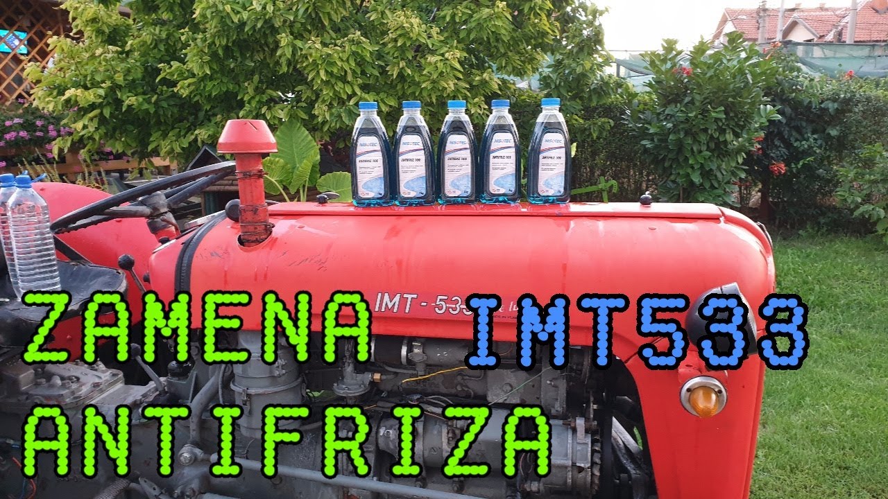 PROMENA ANTIFRIZA 🦽IMT 533 DELUXE🦽