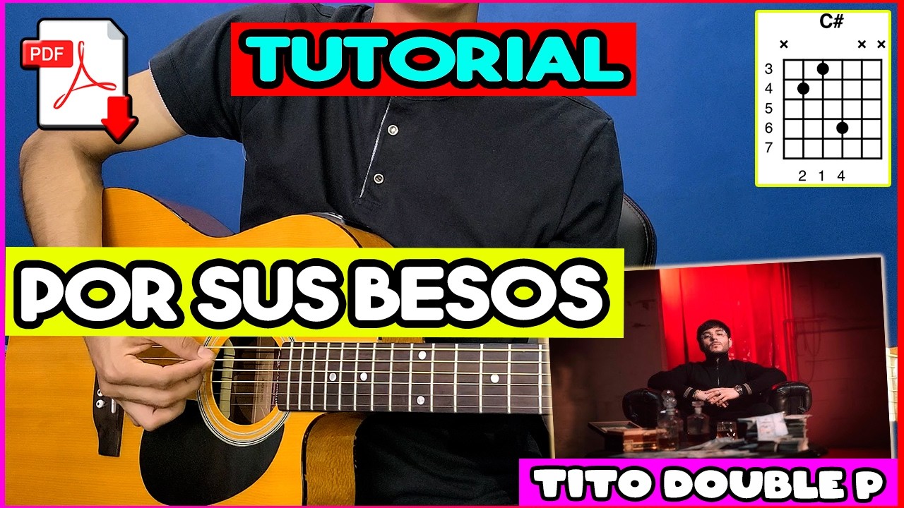 [TUTORIAL] Por Sus Besos Tito Double P Guitarra Acordes