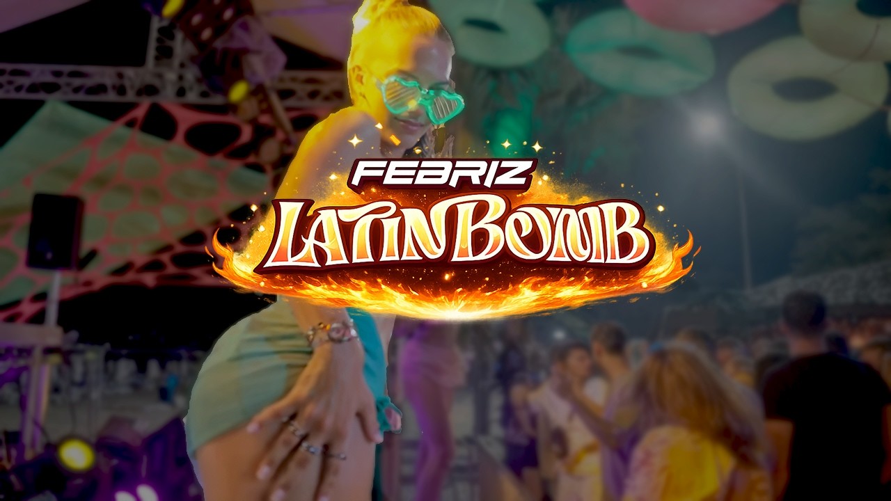 Febriz Latin Bomb |  Remix & Mashups | Bad Bunny, El Alfa, Ozuna, Karol G, J Balvin, Rauw Alejandro