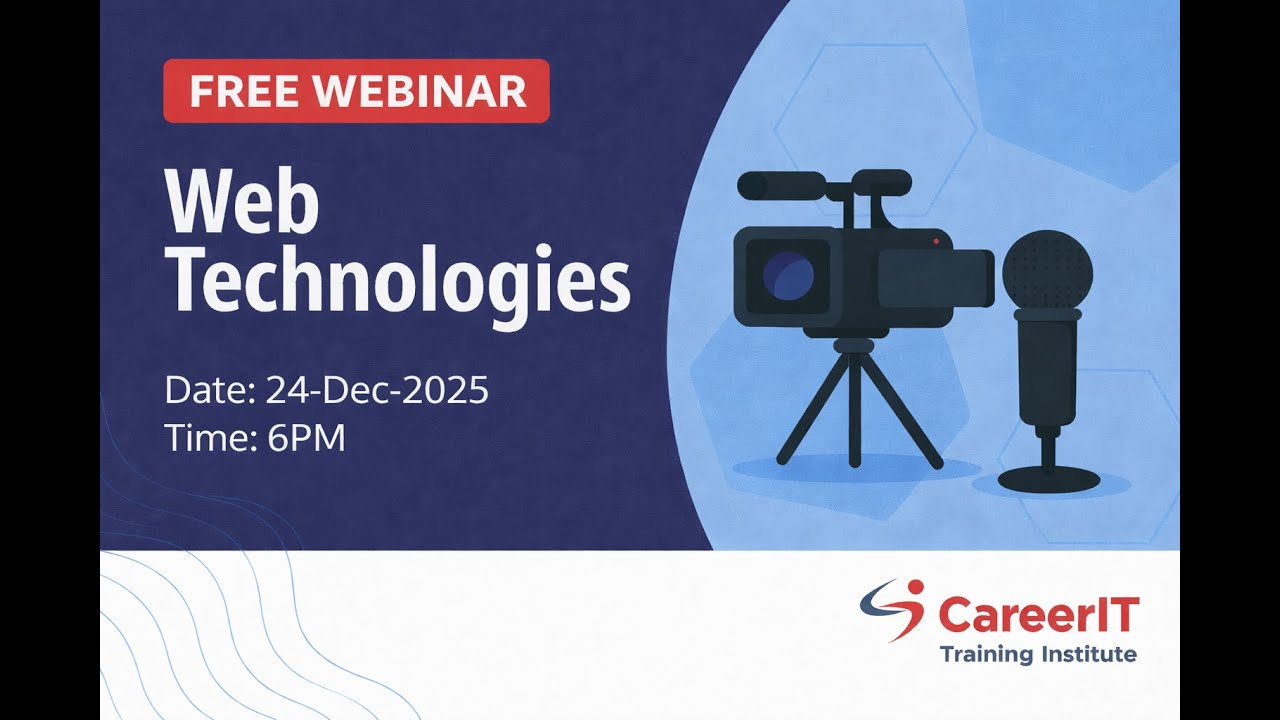 Web Technologies | CareerIT Webinar
