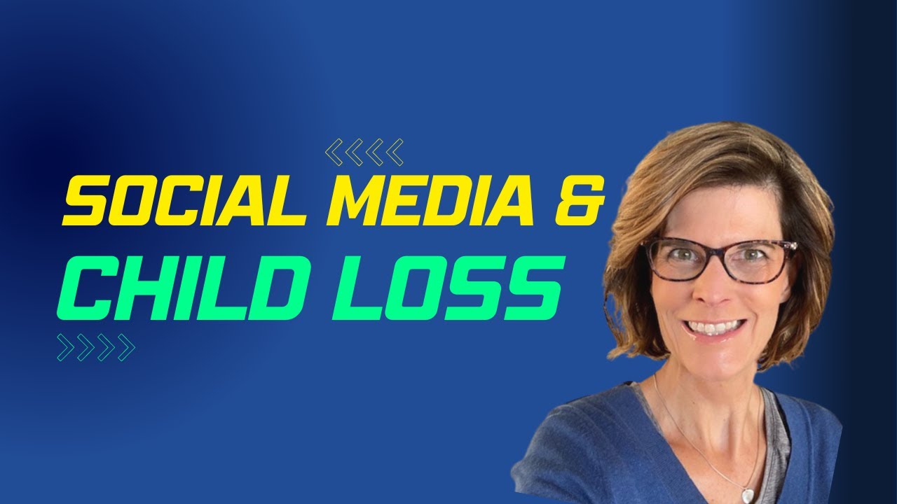 The good, the bad, and the ugly about social media and child loss.