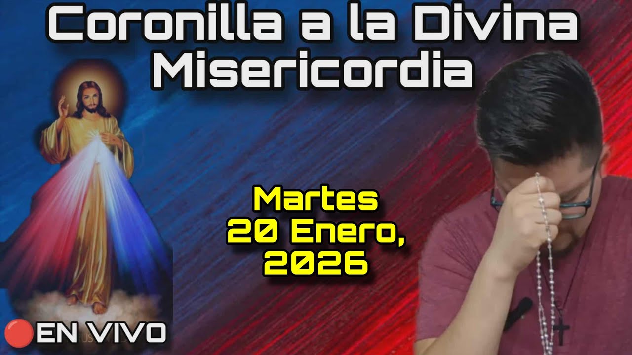 CORONILLA A LA DIVINA MISERICORDIA (De hoy) 🔴EN VIVO - Martes 20 de Enero, 2026 | ANIMANDO TU MISA