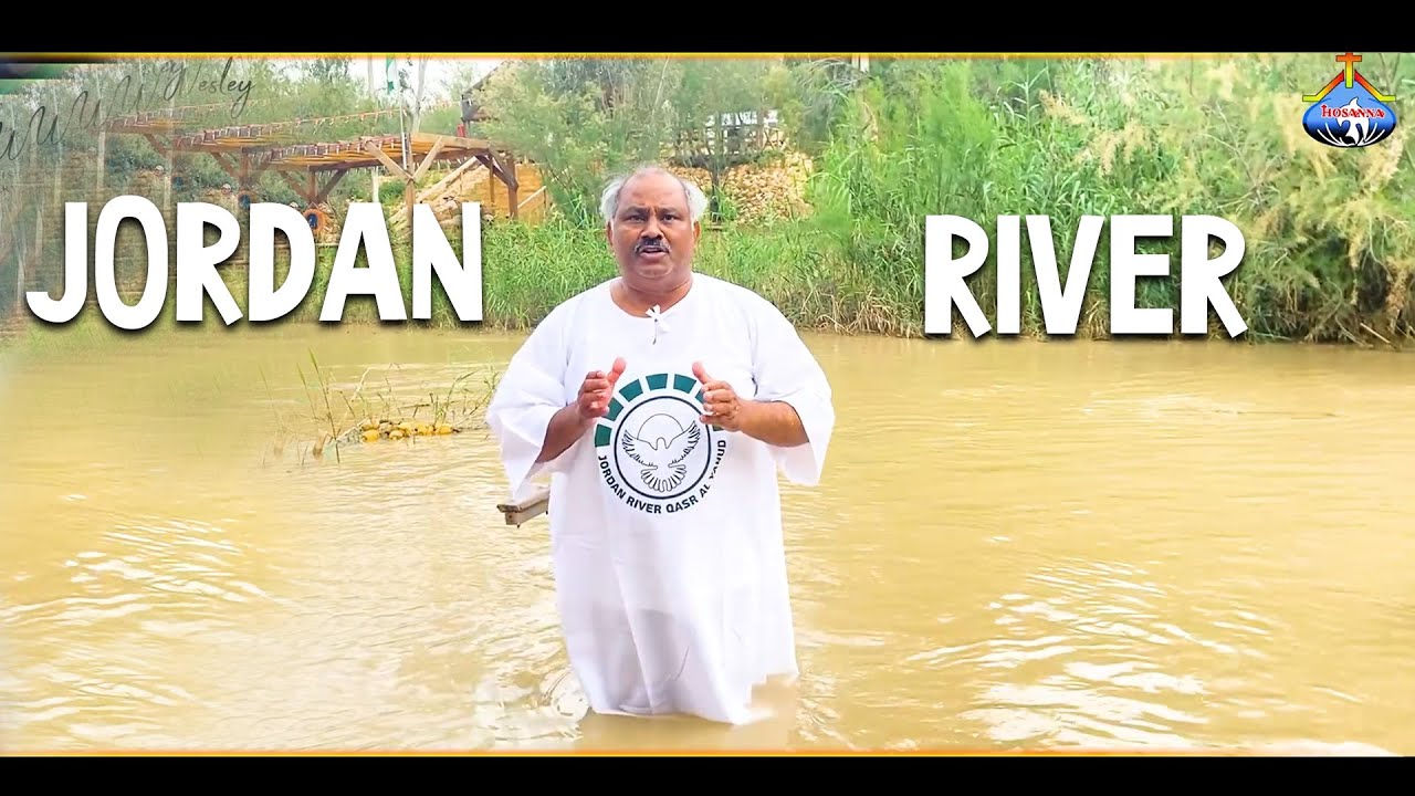 Jordan River- Hosanna Ministries 34th HOLY LAND TOUR-@HOSANNAMINISTRIESRJY  #online