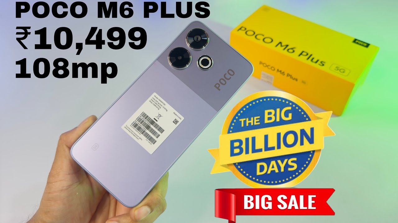 Poco M6 Plus 5G Price Drop Flipkart Big Billion Days Sale 2024 || Unboxing & Details
