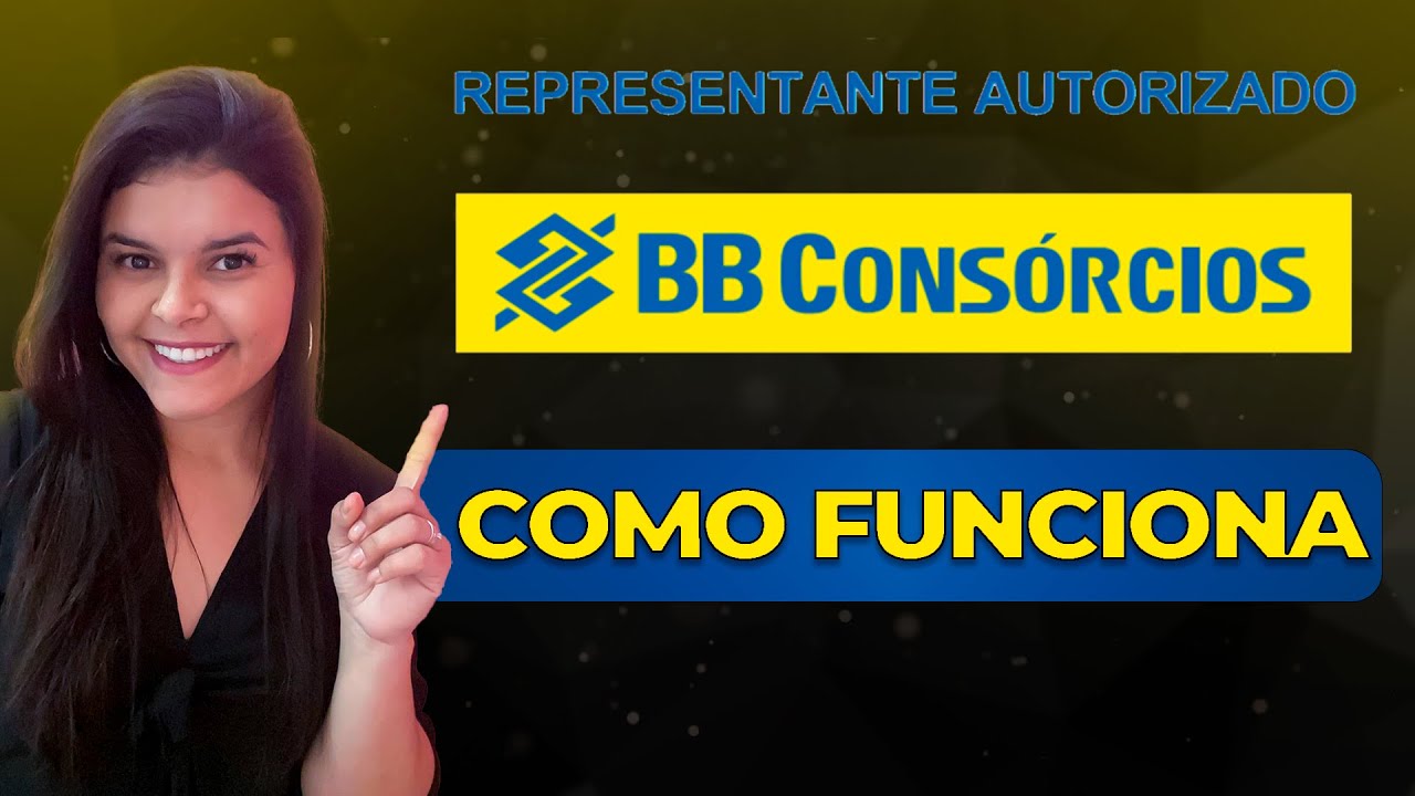Consórcio banco do brasil, como funciona? Vale a pena?