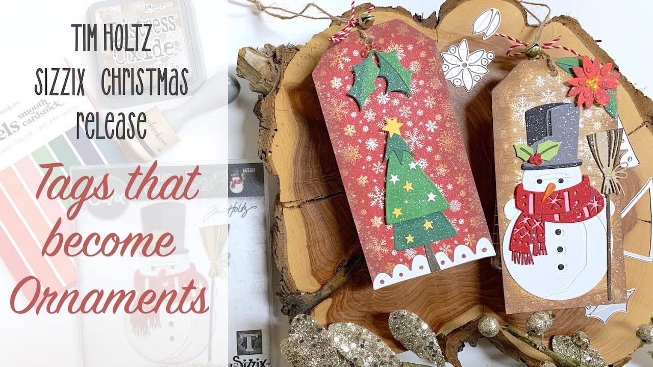 Christmas Tags as Ornaments -Tim Holtz Sizzix Christmas Release 2021