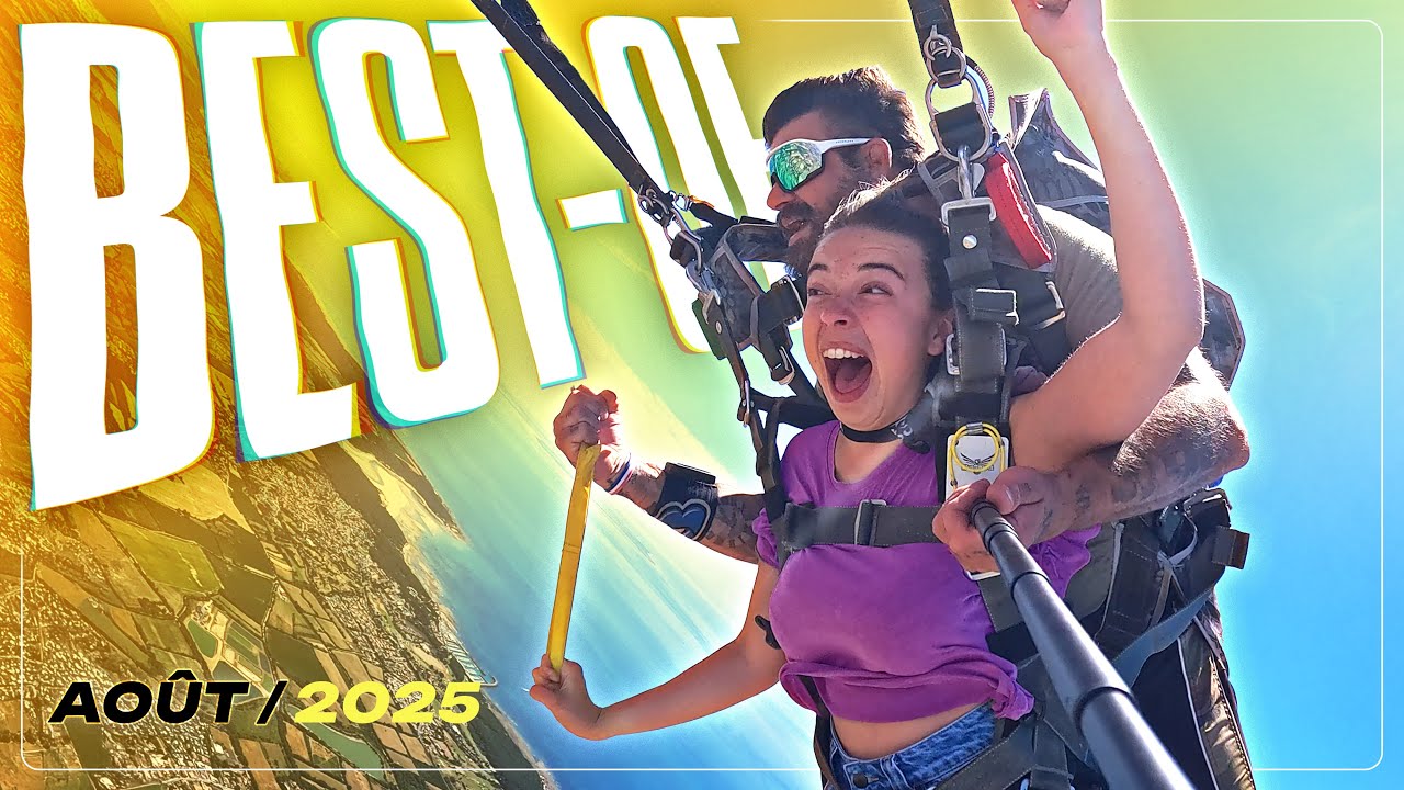 SAUT EN PARACHUTE | Best Of AOUT 2025