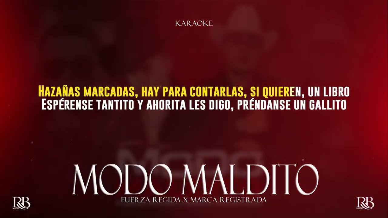 Modo Maldito - Fuerza Regida x Marca Registrada (Karaoke)