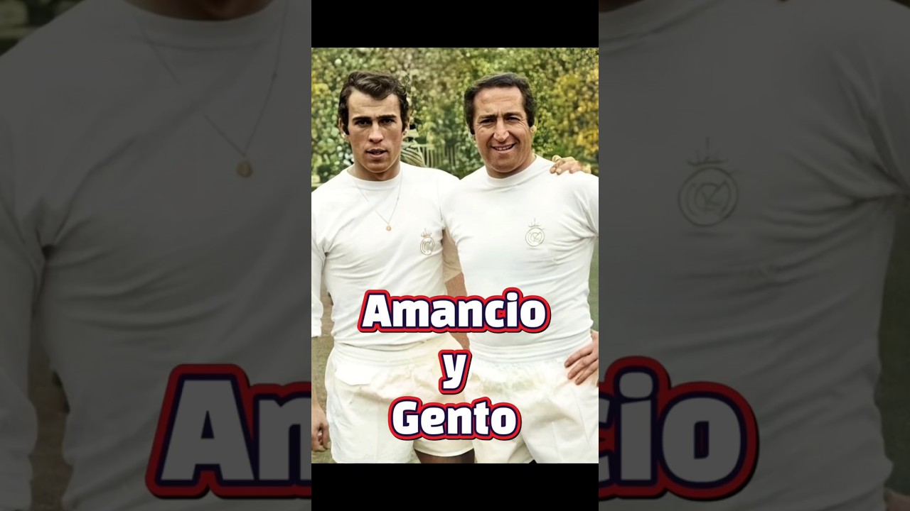Amancio y Gento, Leyendas Eternas del Real Madrid