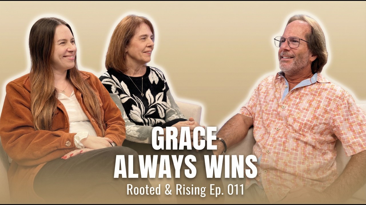 Grace Always Wins | Rooted & Rising Podcast