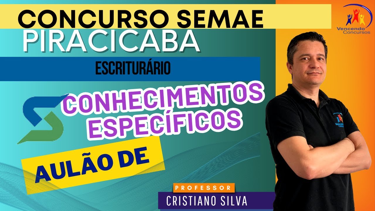 10 - Concurso SEMAE Piracicaba - Escritur&aacute;rio - Conhecimentos Espec&iacute;ficos - Rotinas Administrativas