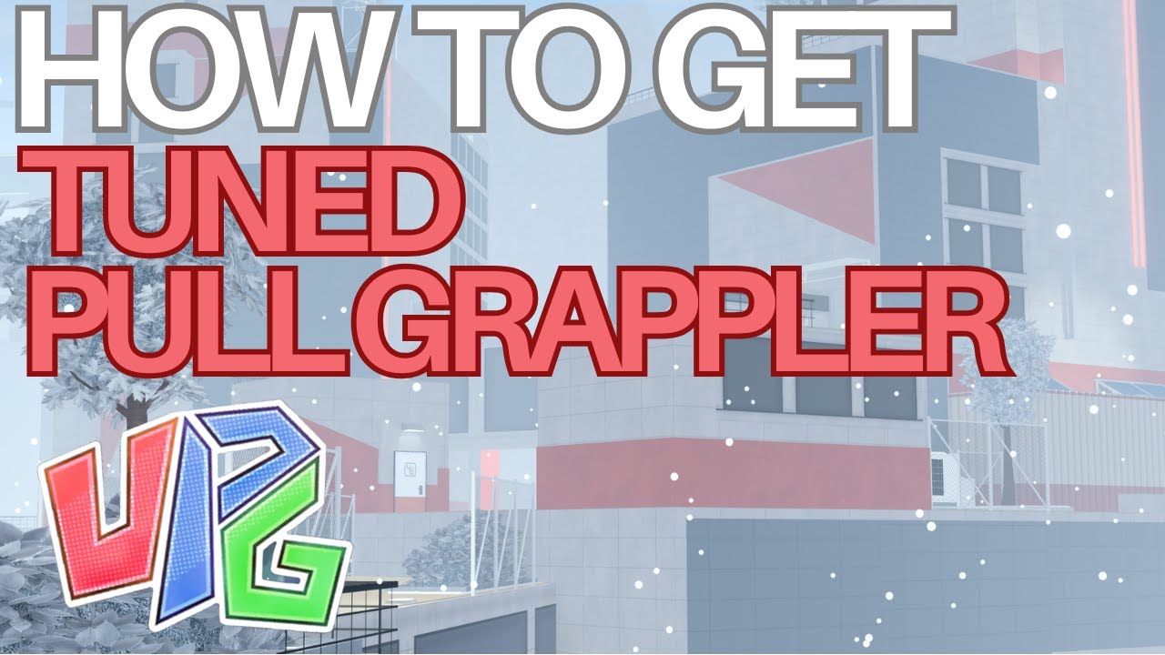 How to get Tuned Pull Grappler in UPG! (Easy)