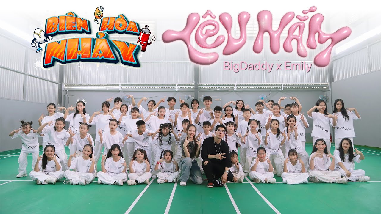 YÊU NẮM - BIGDADDY x EMILY | Dance By BIÊN HÒA NHẢY