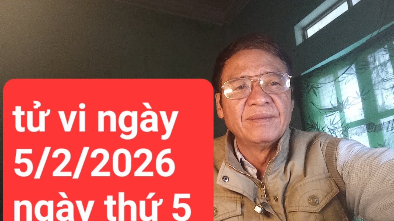 Tử vi ngày 5/2/2026 ngày thứ 5