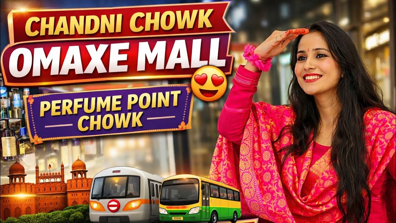 “Chandni Chowk Omaxe Mall Tour 😍 | Perfume Point | Delhi Market Vlog”
