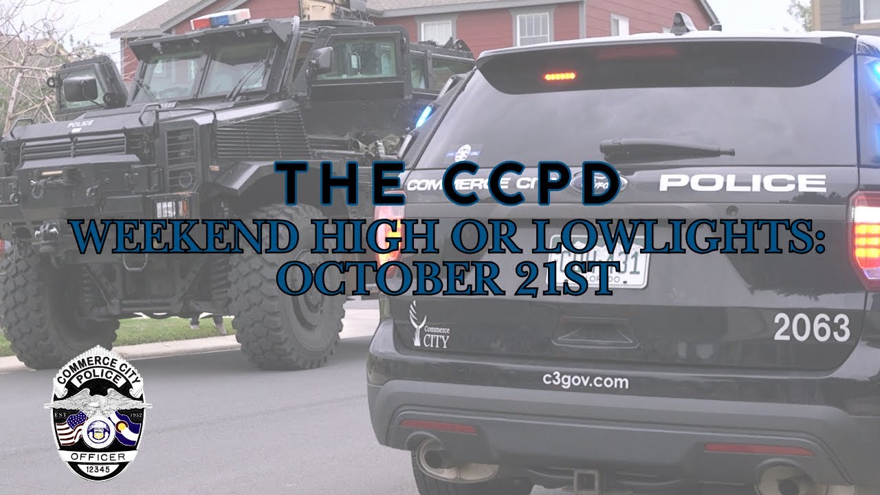 The CCPD Weekend High or Lowlights: Monday, October 21st