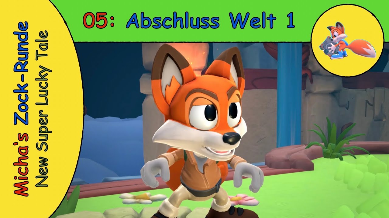 Micha‘s Zock-Runde (2026) 🍀 New Super Lucky Tale - Abschluss der ersten Welt