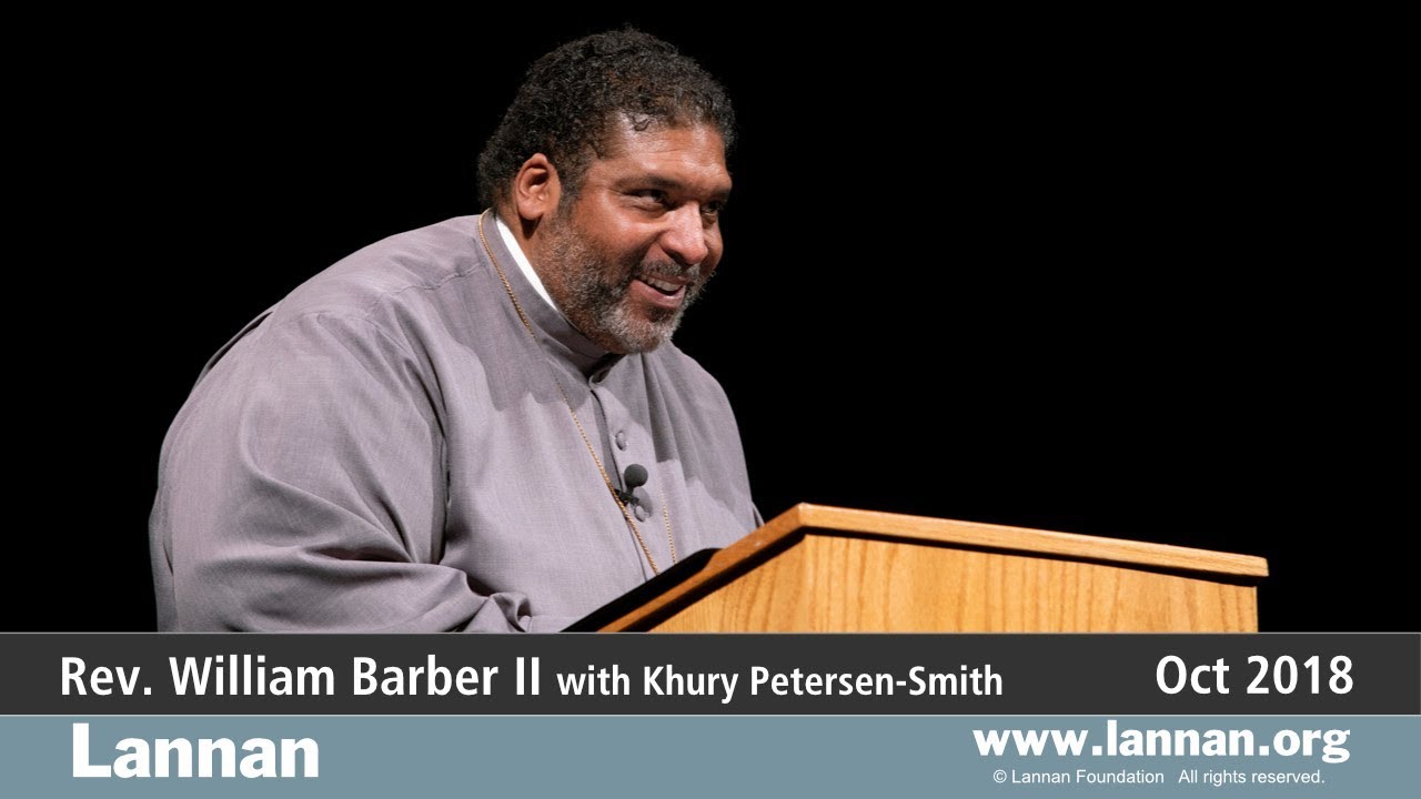 Rev. William Barber II, Talk, 11 October 2018