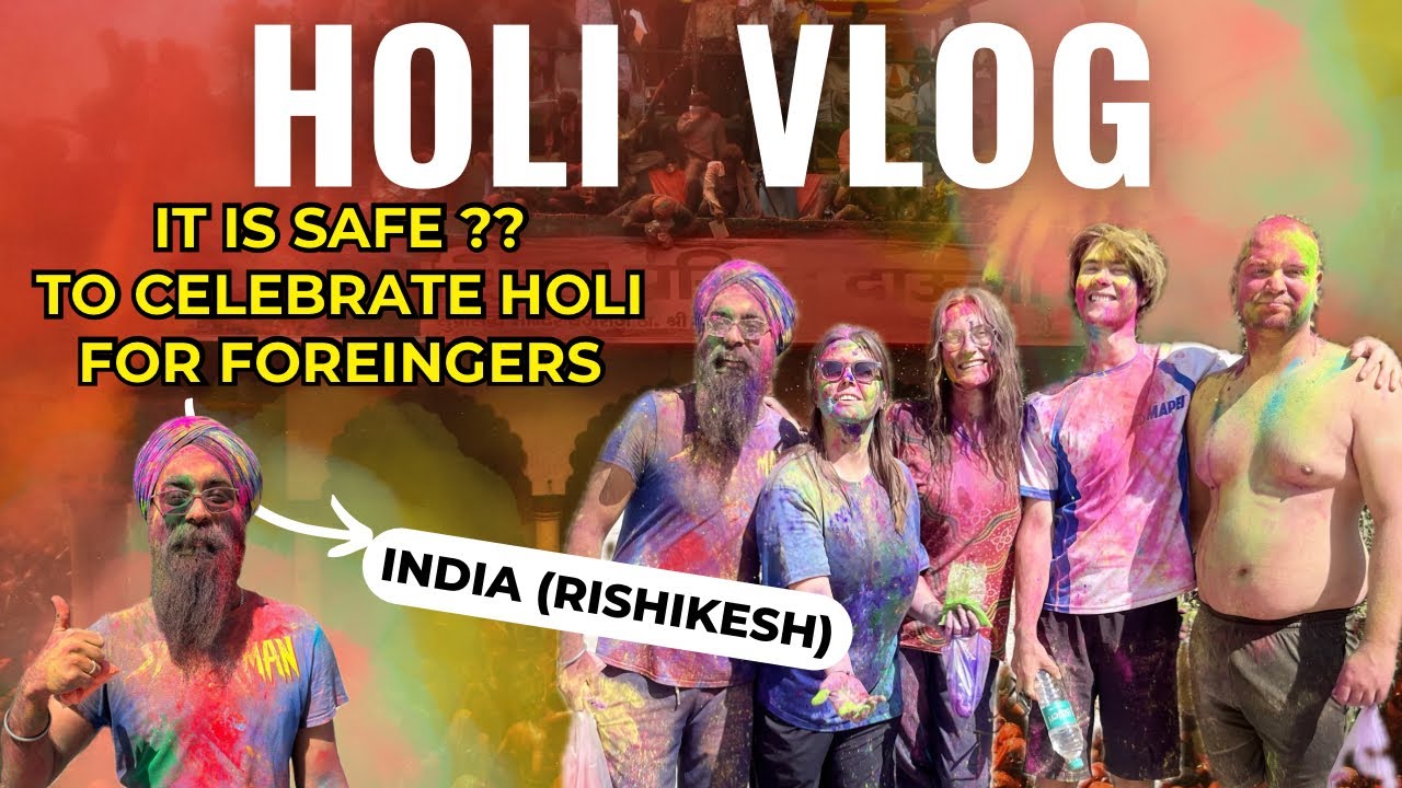 Holi Celebration 2025 in Rishikesh,With Friends from Poland,Russia,Spain &Germany,Festival of Colors