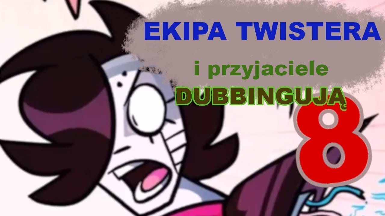 Ekipa Twistera i Przyjaciele Dubbingują: Undertale 8