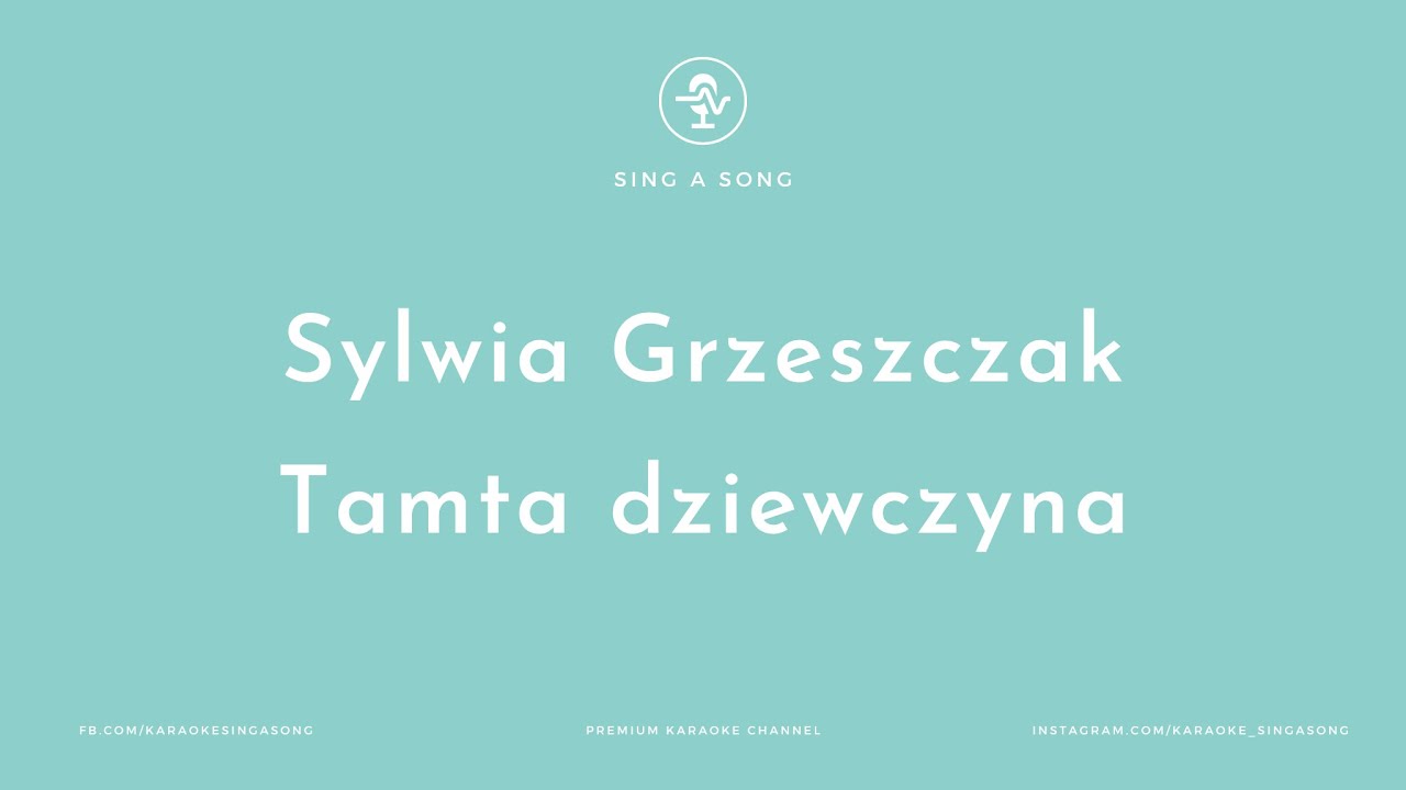 Sylwia Grzeszczak - Tamta dziewczyna (Karaoke/Instrumental)