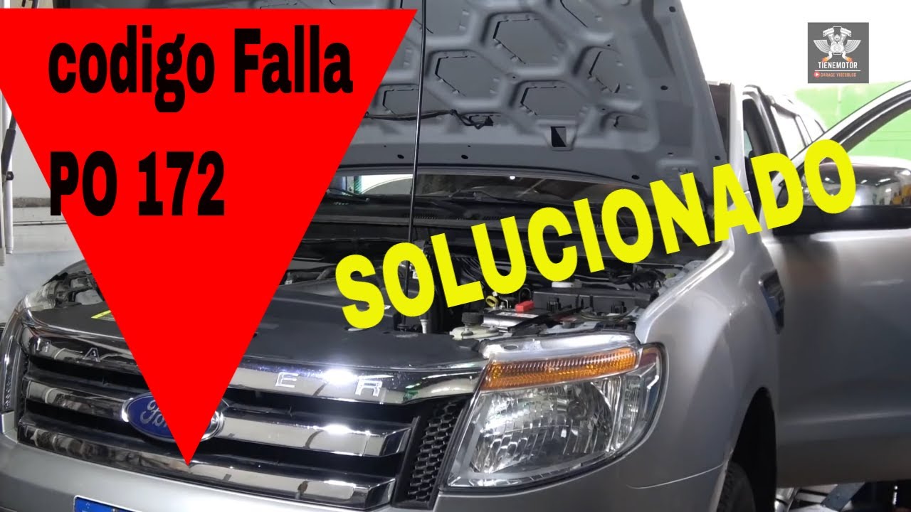 Falla de Motor Ford Ranger P0 -- 172  solucionado