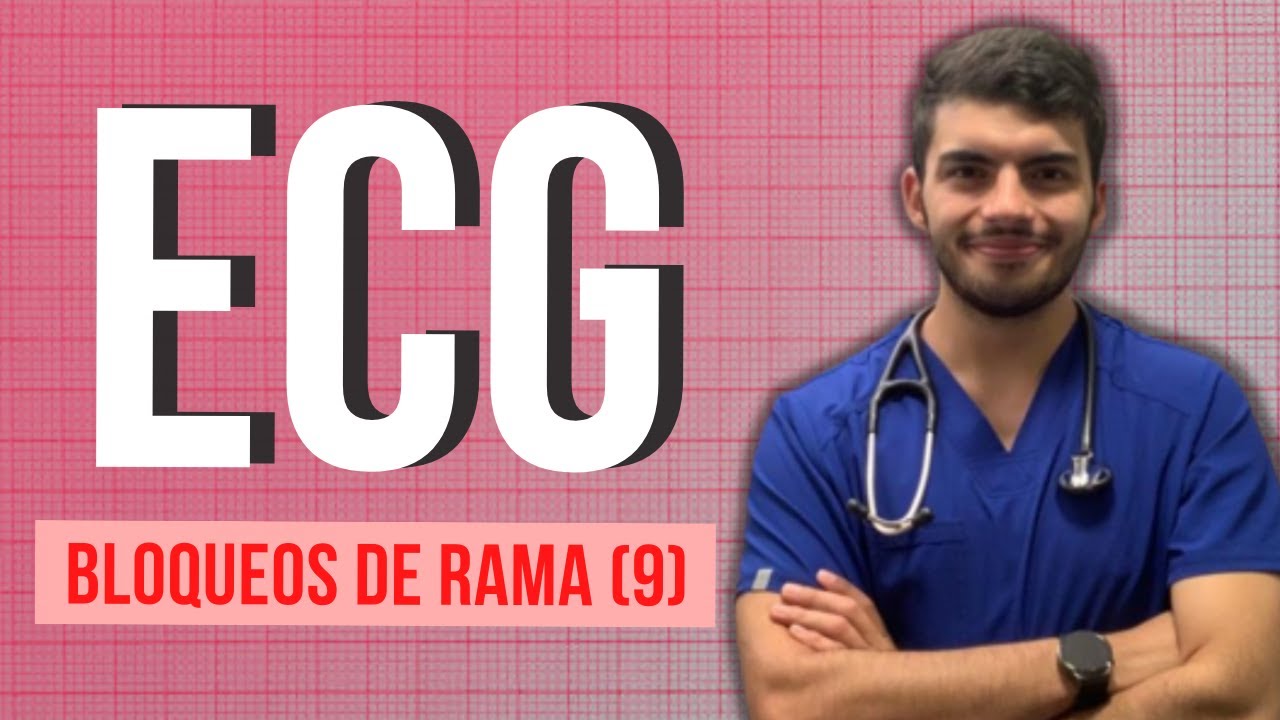ELECTROCARDIOGRAMA - Bloqueos de rama (9) #EXPLICADO FÁCIL