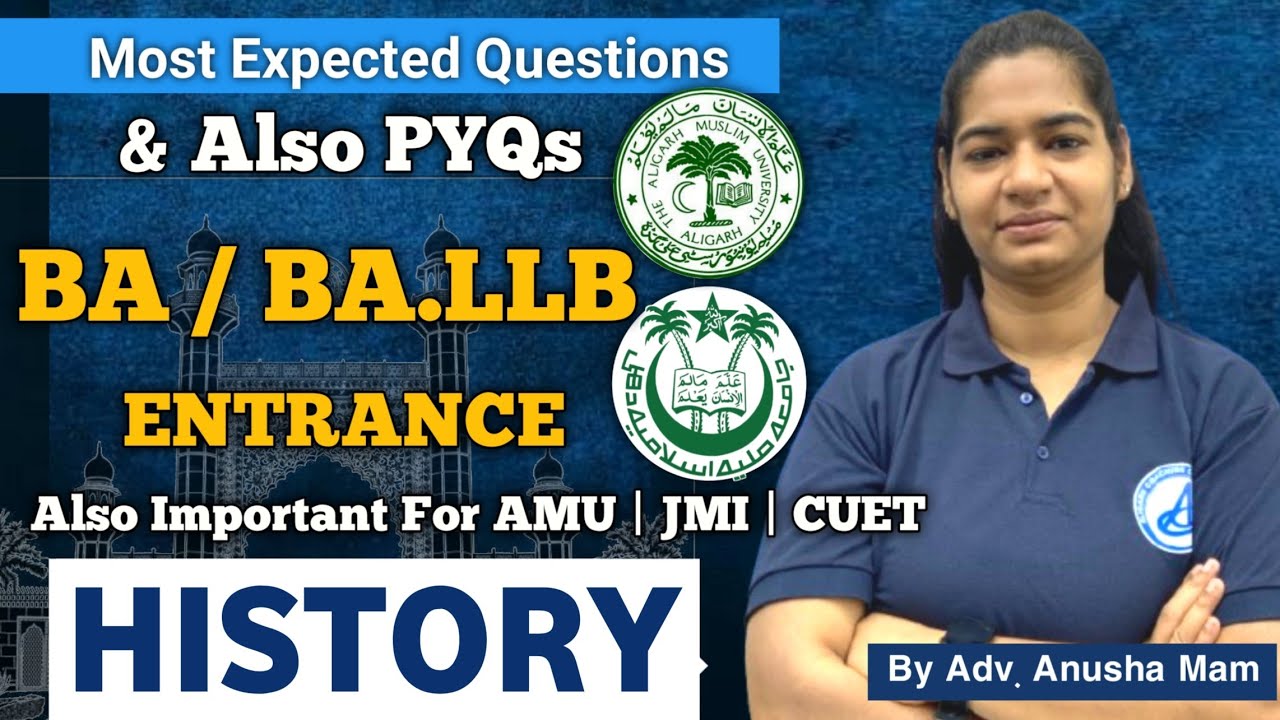 Top 100 PYQs & Important Questions - History for CUET, AMU, JMI BA &  BA.LLB 