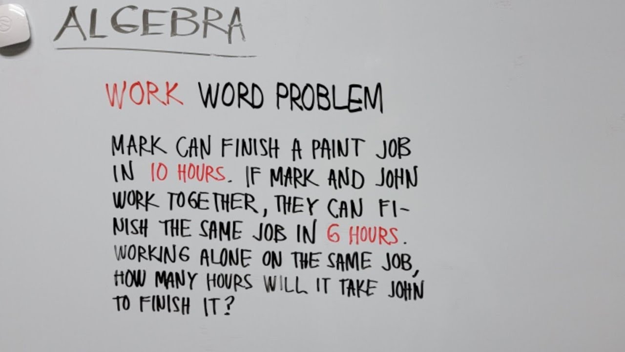 How to Solve Algebra Work Word Problem @KasyannoEZMath