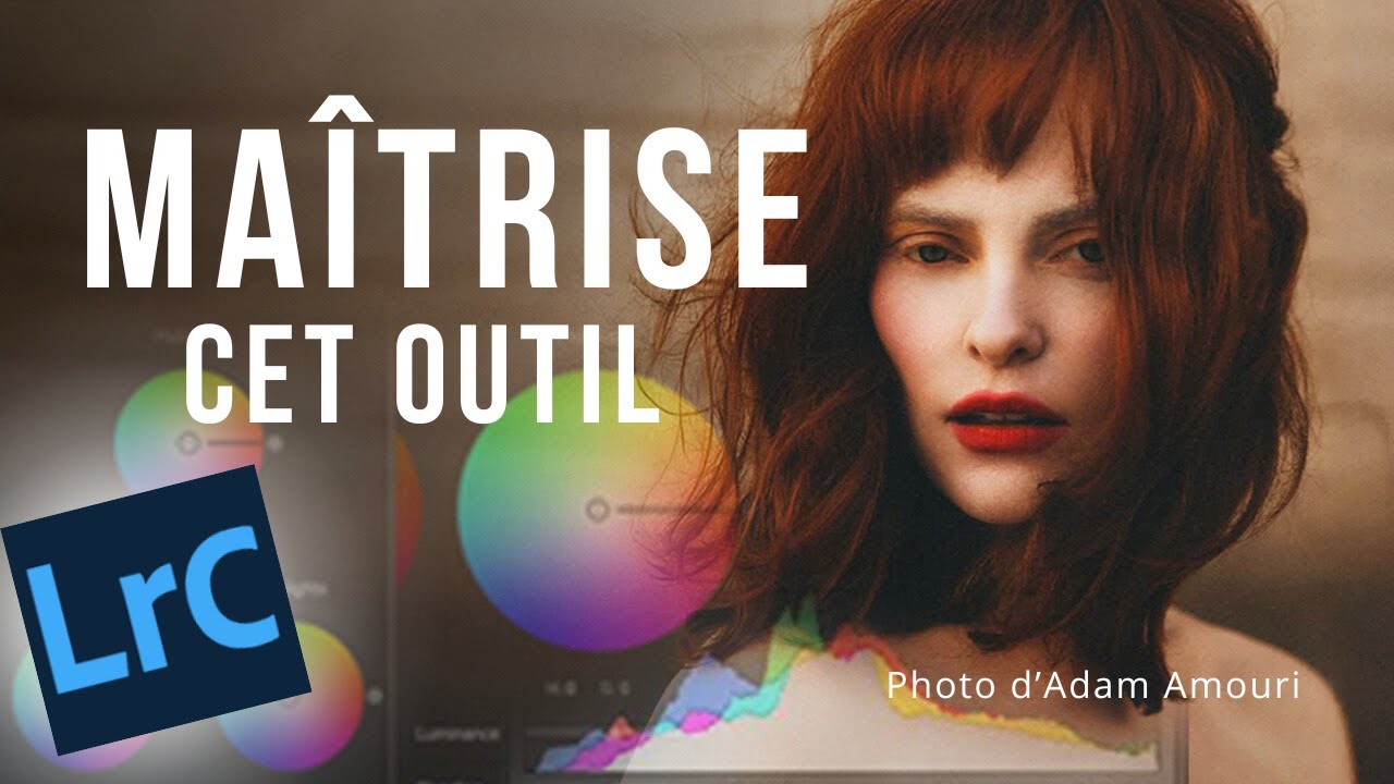 Maîtriser les couleurs dans Lightroom : le guide du débutant