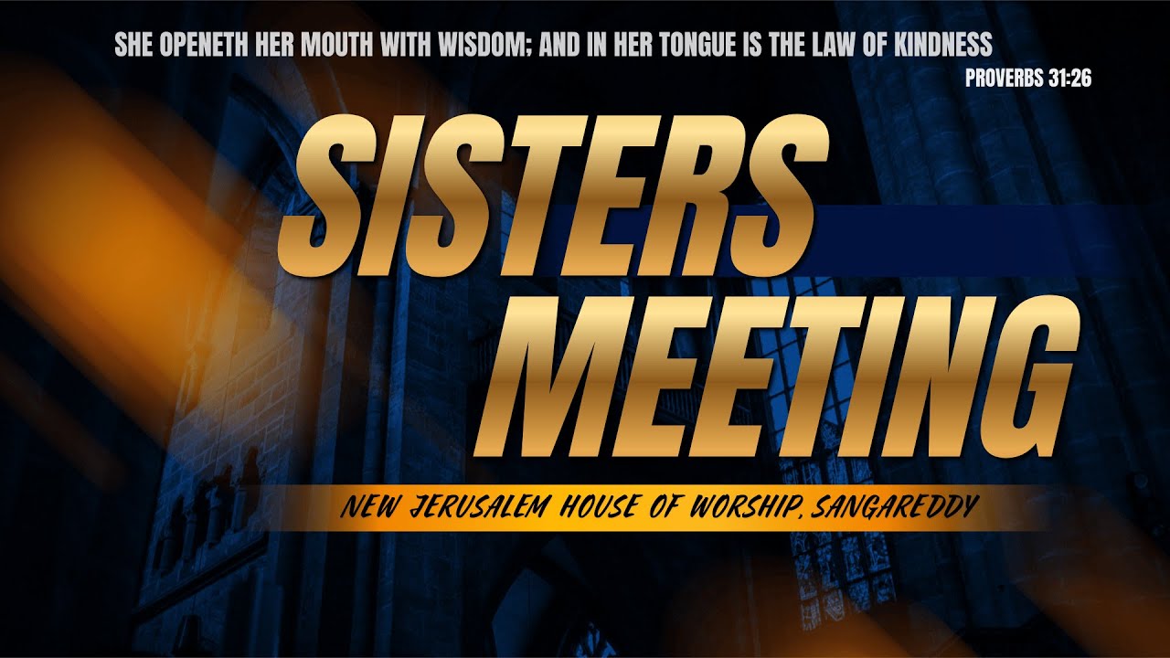 Sisters Meeting by Dr. Elisheba Andrew || God's Hand Maiden || Sangareddy || 07/24/2026