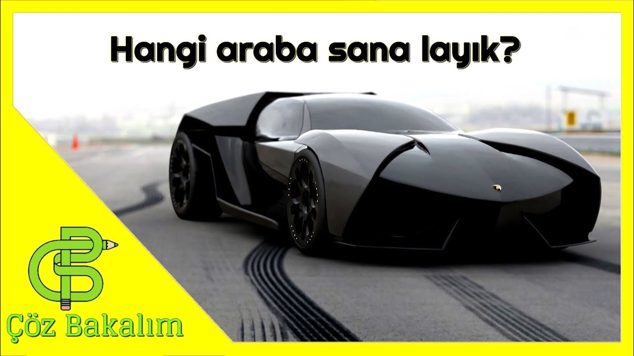 Sana Hangi Araba Layık?