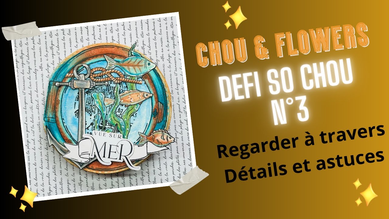 Défi So Chou nº3: Regarder à travers…Détails et Astuces