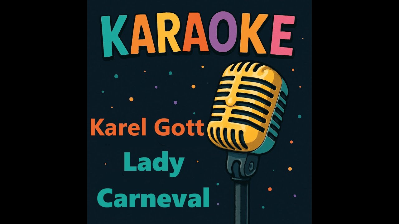 Karaoke - Lady Carneval (Karel Gott)