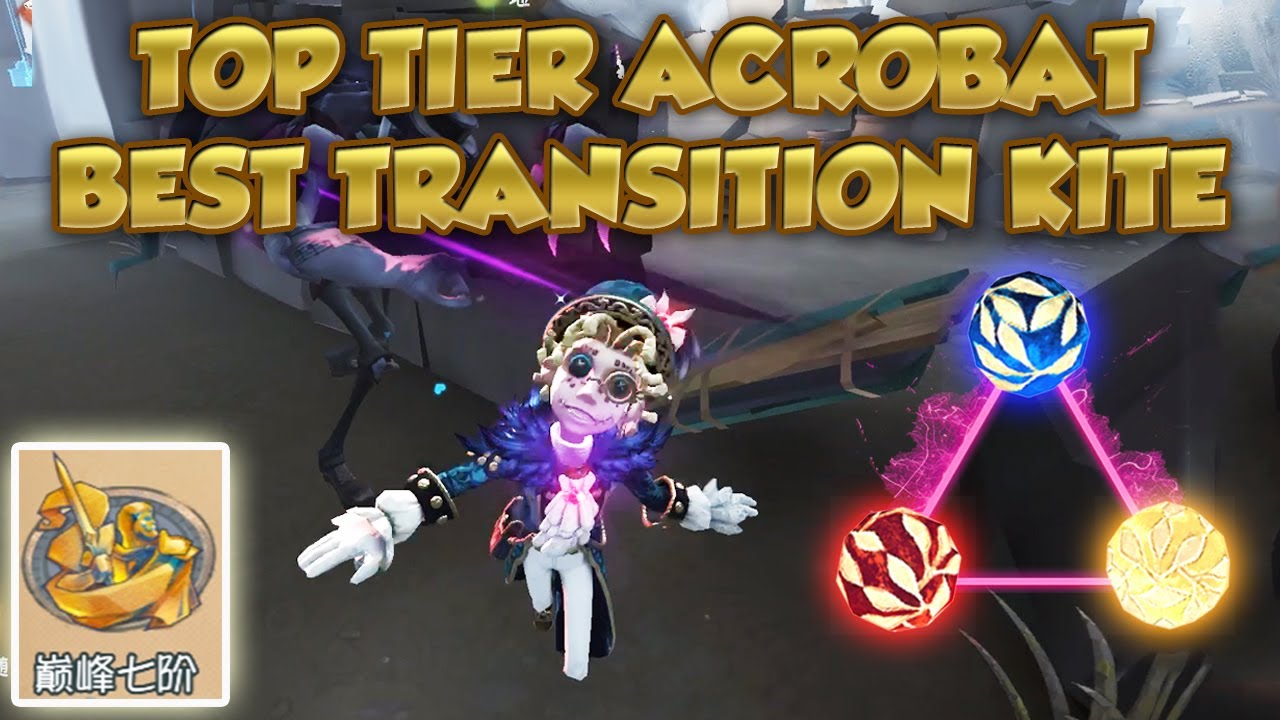 #55 This How Top Tier Acrobat Doing Transition Kite | Identity V | 第五人格 | Acrobat | アイデンティティV