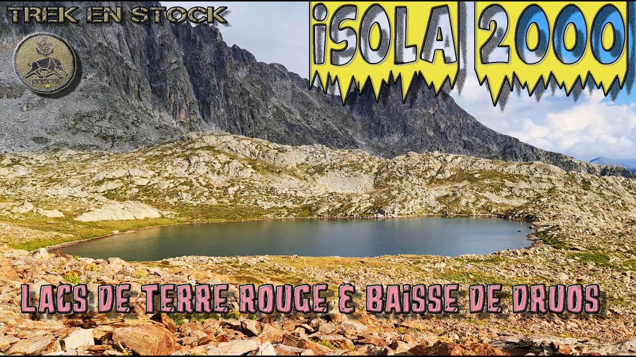 ISOLA 2000 : LACS DE TERRE ROUGE - BAISSE DE DRUOS - LACS DE VALSCURA ITALIE !