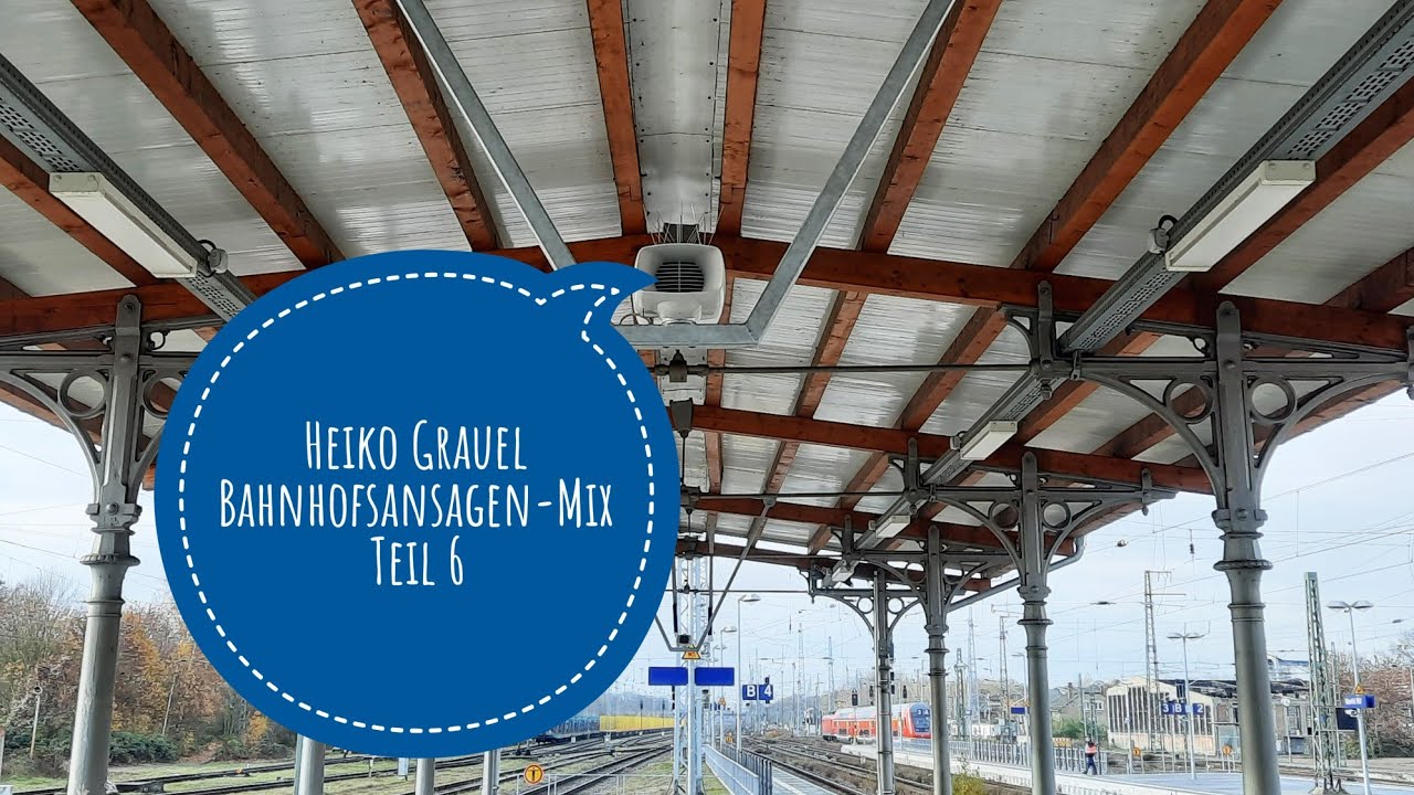 Heiko Grauel Bahnhofsansagen-Mix Teil 6