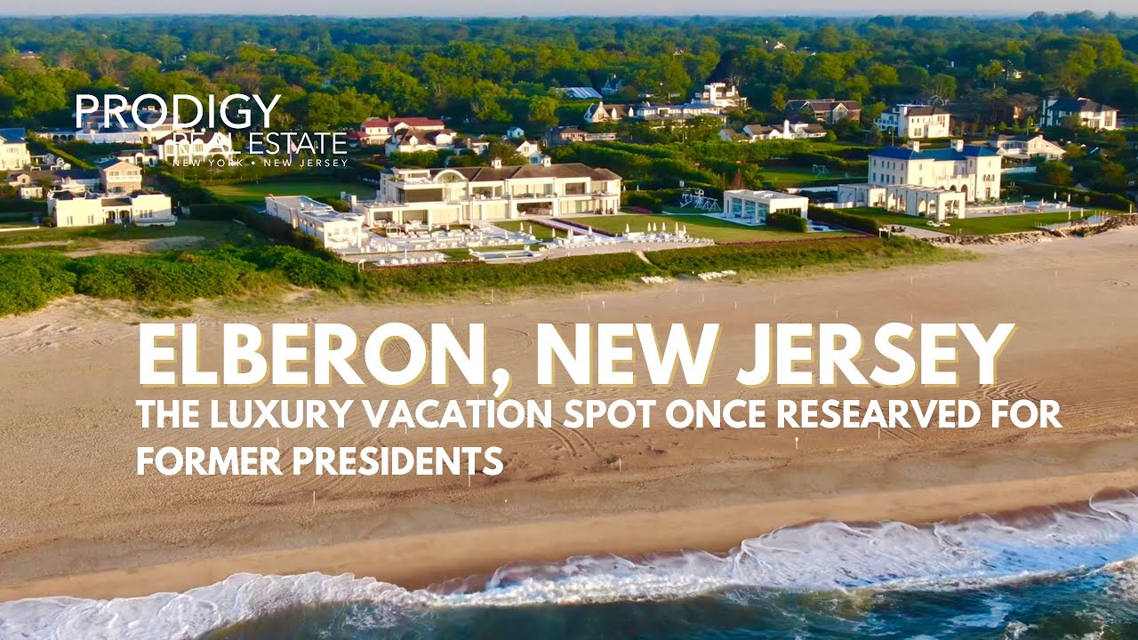 New Jersey Luxury Home Enclaves: Elberon, NJ The Gilded Age Presidential Vacation Spot.