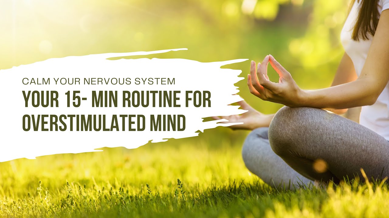 15-Min Nervous System Reset | Calm an Overstimulated Mind with Breathwork & Yoga
