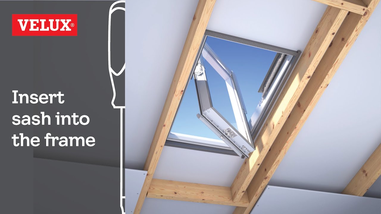 VELUX | How to insert the sash into the frame