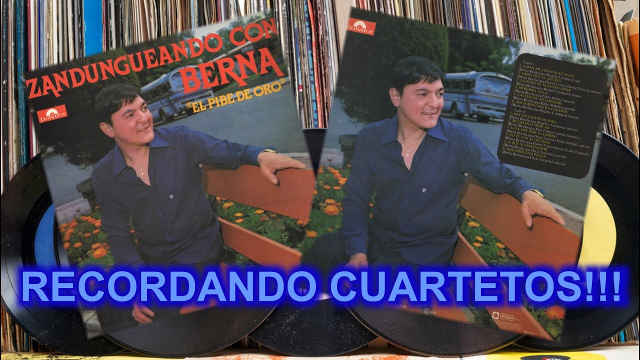 Cuarteto Berna - Zandungueando con Berna Año 1979