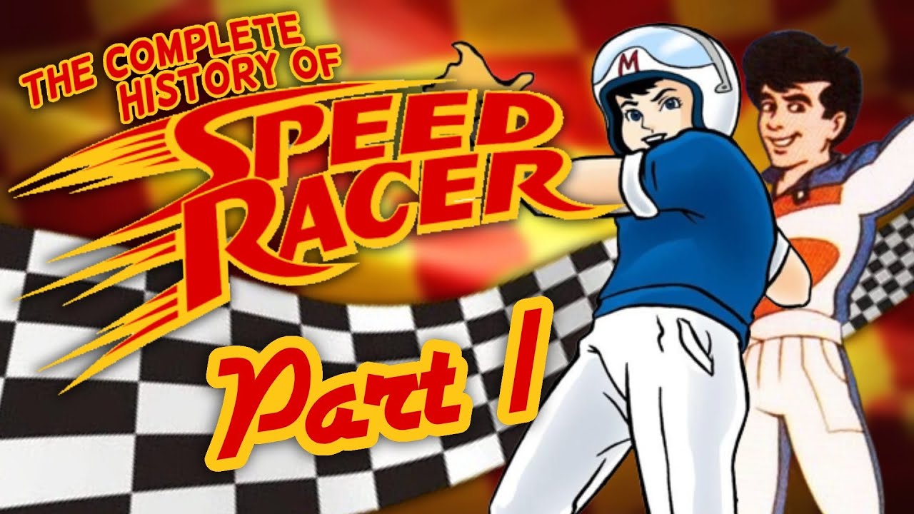 Полная история Speed ​​Racer (часть 1)