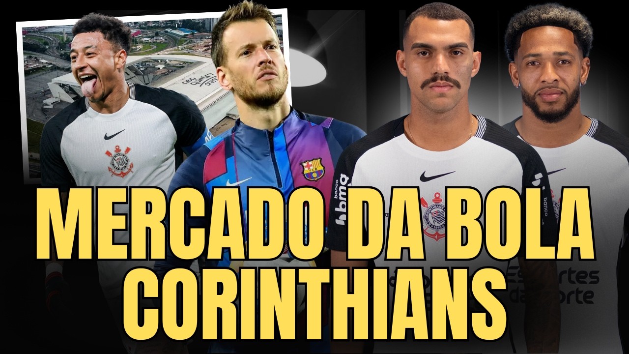 MERCADO DA BOLA DO CORINTHIANS | PROPOSTA PELO GOLEIRO NETO? | MATHEUZINHO NO ARSENAL?