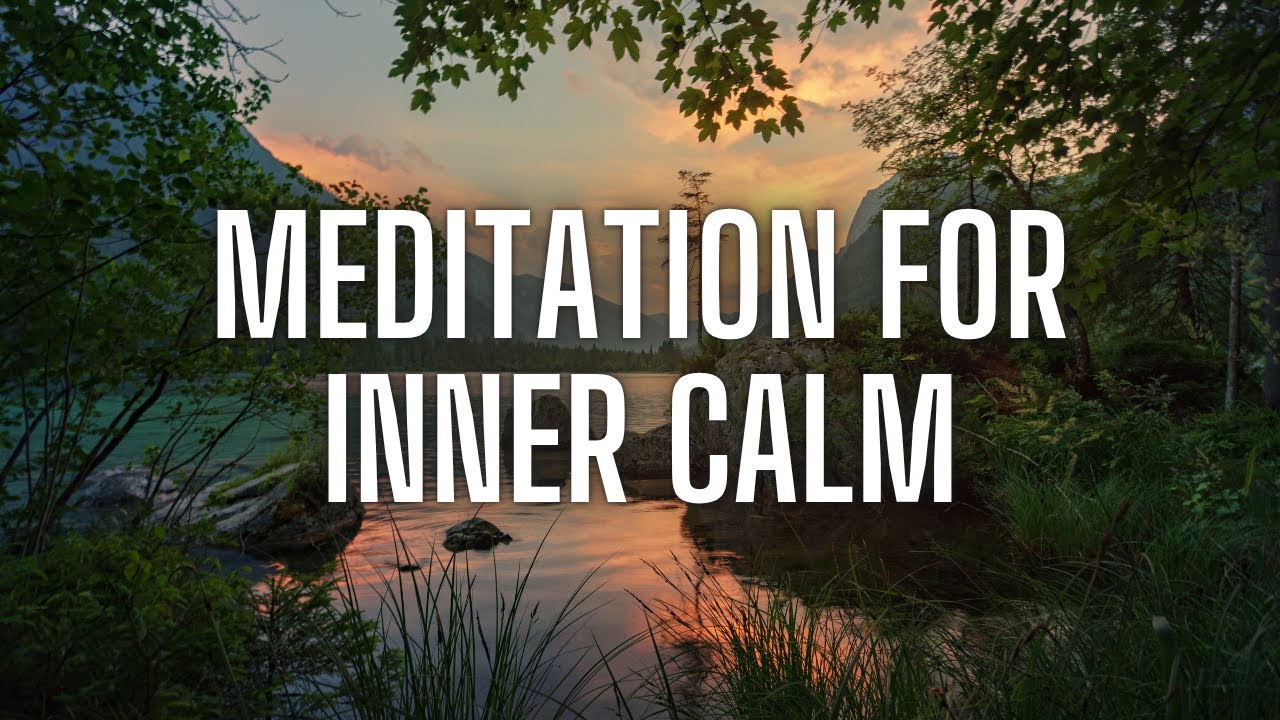 Peaceful Guided Meditation For Inner Calm, Soothe Body, Mind & Spirit, Improve Mental Health