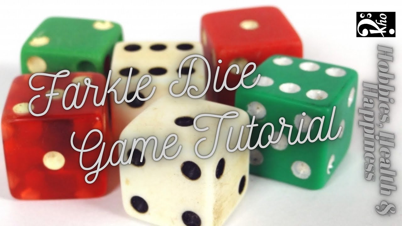FARKLE Dice Game Tutorial