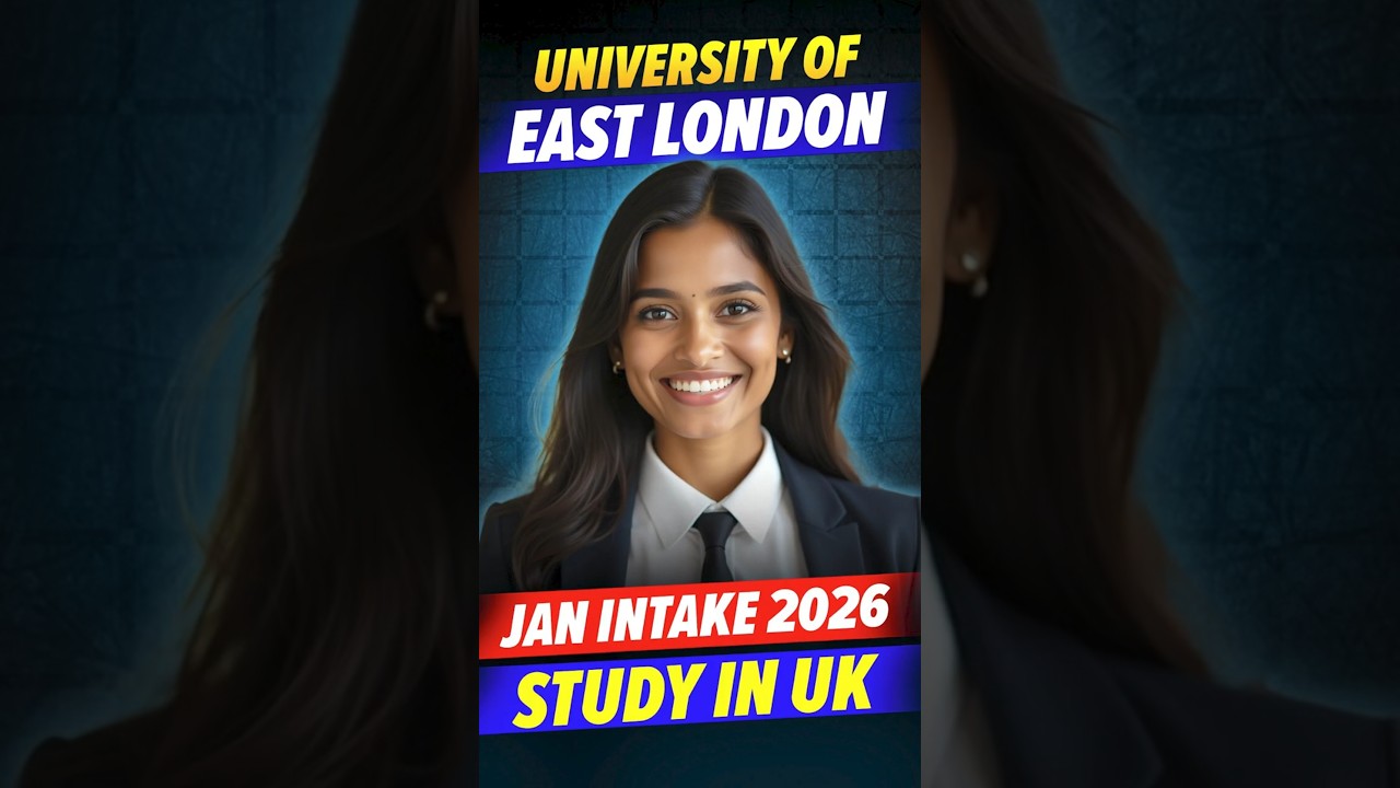 University of East London January 2026 Intake | Study in UK 2026 Admissions Open 🎓🇬🇧