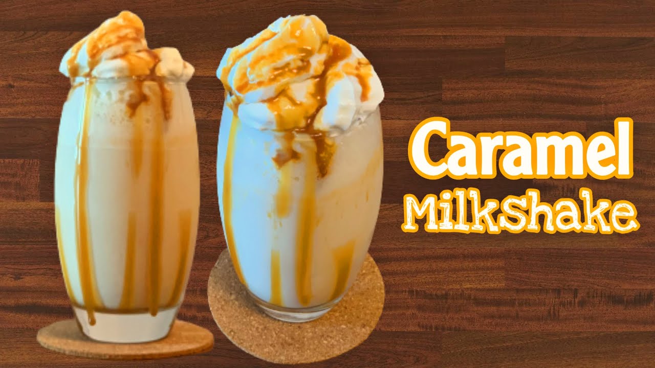 How to Make Caramel Milkshake at Home | Homemade Caramel Milkshake Recipe